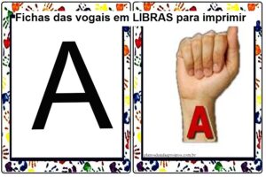 Fichas de vogais em LIBRAS para imprimir Educa Criança