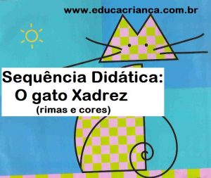 Era uma vez um gato xadrez para colorir e atividades - Pedagogia